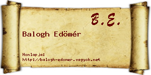 Balogh Edömér névjegykártya
